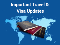 Important Travel & Visa Updates