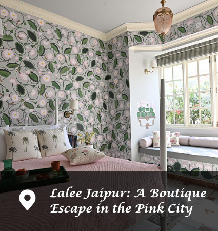 Lalee Jaipur: A Boutique Escape in the Pink City